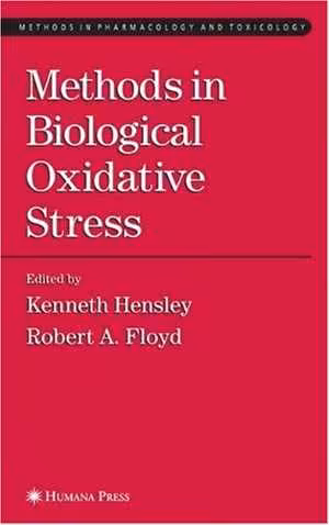 [PDF] دانلود کتاب Methods In Biological Oxidative Stress, 2003