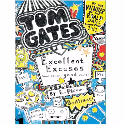 کتاب Tom Gates Excellent Excuses اثر L.Pichon انتشارات معیار علم