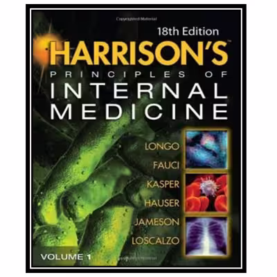 کتاب Harrisons Principles of Internal Medicine: Volumes 1 and 2, 18th Edition اثر جمعی از نویسندگان انتشارات مؤلفین طلایی