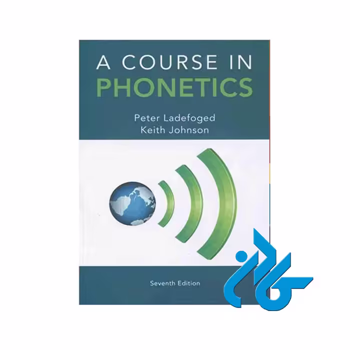 A Course In Phonetic ، تا 50% تخفیف ، انتشارات کادن ، خریدکتاب زبان