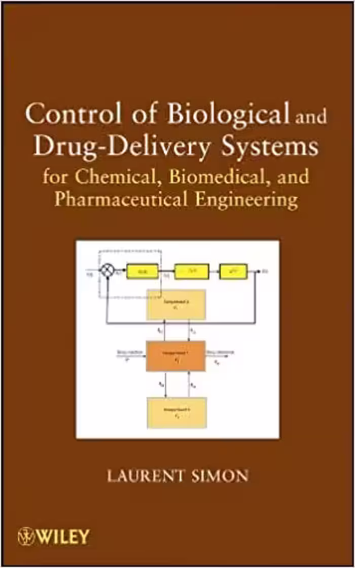 󾕇 دانلود کتاب Control Of Biological And Drug-Delivery Systems For Chemical, Biomedical, And Pharmaceutical Engineering, 2013 - دانلود کتاب های دانشگاهی