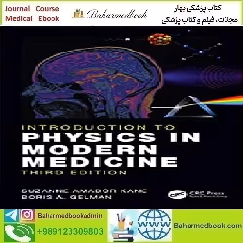 Introduction to Physics in Modern Medicine 2020