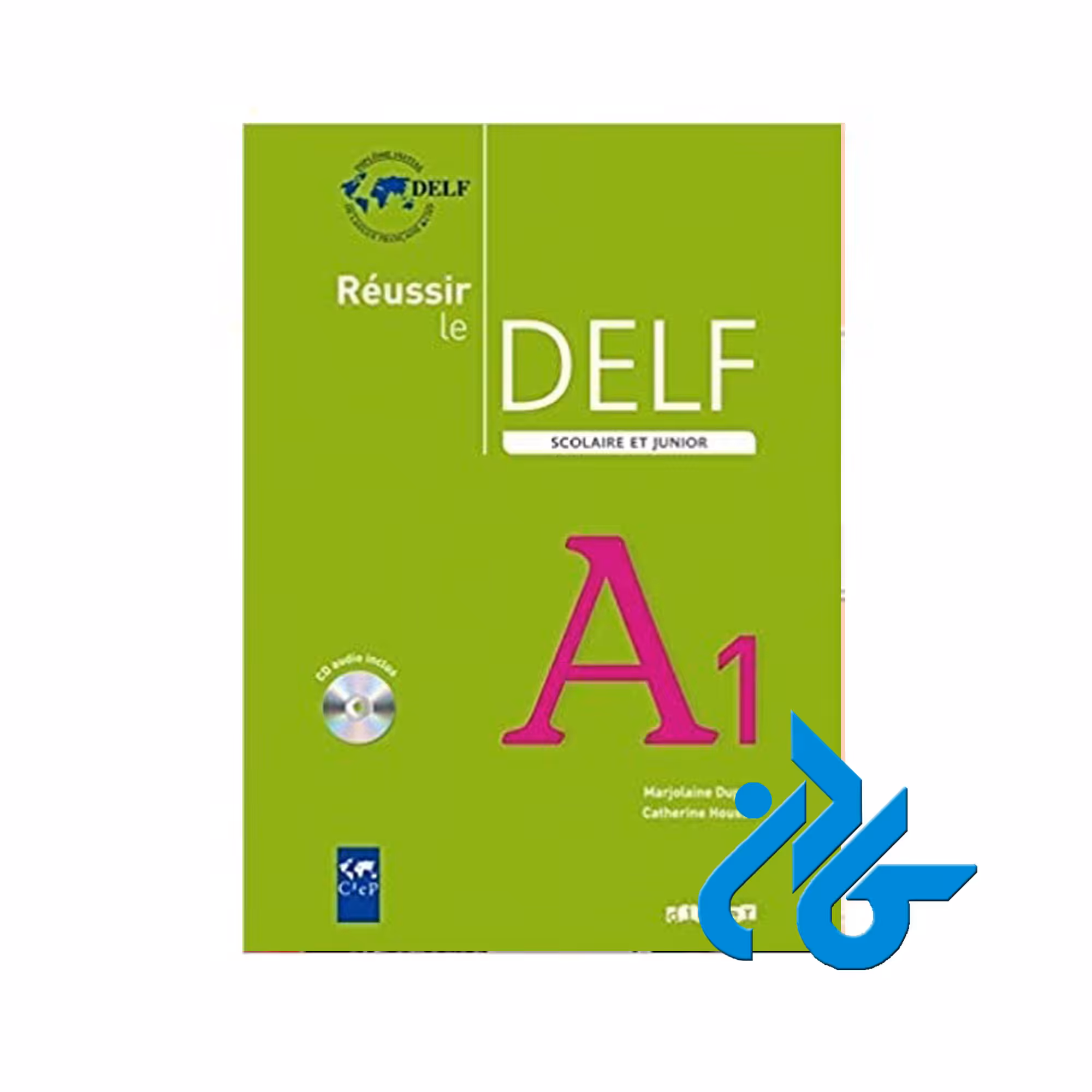 Reussir le delf خرید از فروشگاه کتاب کادن تا 50% تخفیف خرید کتاب فرانسه