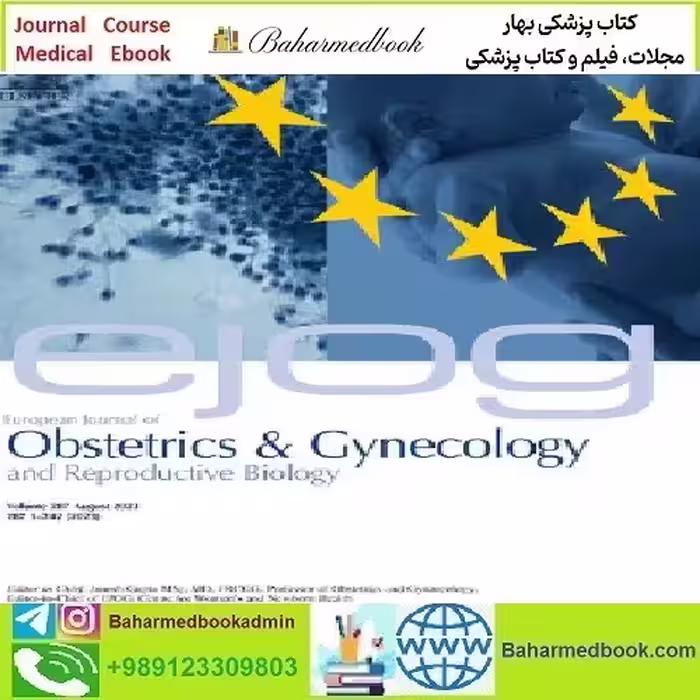 European Journal of Obstetrics &amp; Gynecology and Reproductive