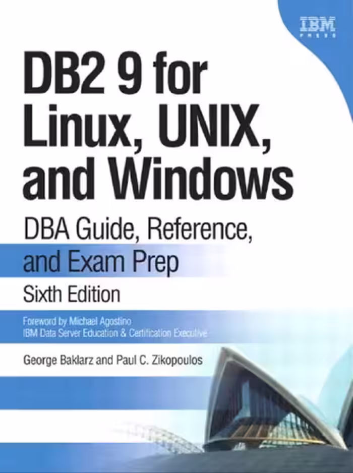 خرید و دانلود نسخه کامل کتاب DB2 9 for Linux, UNIX, and Windows: DBA Guide, Reference, and Exam Prep (6th Edition)