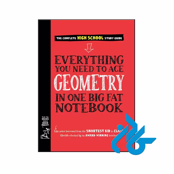 کتاب Everything You Need to Ace Geometry in One Big Fat Notebook
