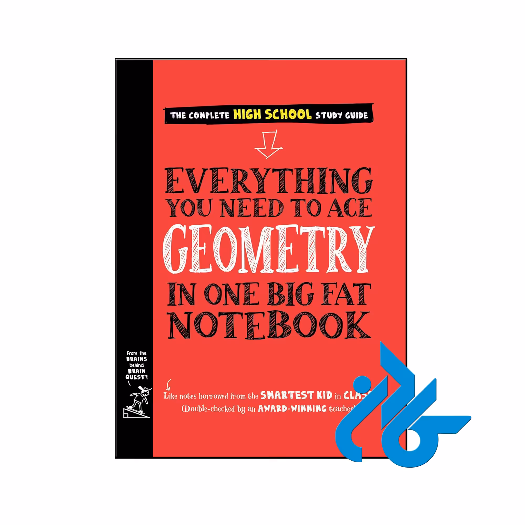 کتاب Everything You Need to Ace Geometry in One Big Fat Notebook