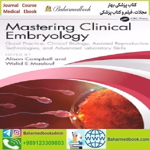 Mastering Clinical Embryology  Video 2024 TRUE P