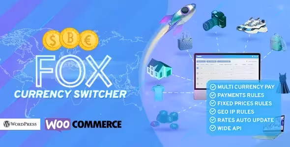 دانلود افزونه FOX Currency Switcher Professional برای ووکامرس