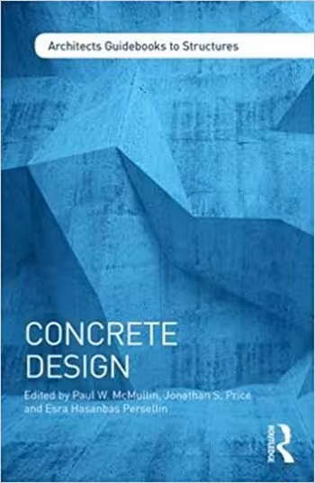 󾕇 دانلود کتاب Concrete Design Architect's Guidebooks to Structures - دانلود کتاب های دانشگاهی