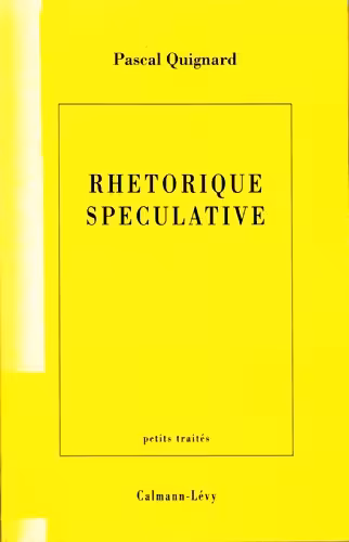 خرید و دانلود نسخه کامل کتاب Rhétorique spéculative (Littérature Française) (French Edition) -   PDF