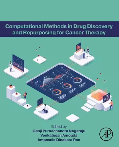 خرید و دانلود نسخه کامل کتاب Computational Methods in Drug Discovery and Repurposing for Cancer Therapy