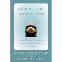 کتاب زبان اصلی Calming Your Anxious Mind انتشارات New Harbinger Publications
