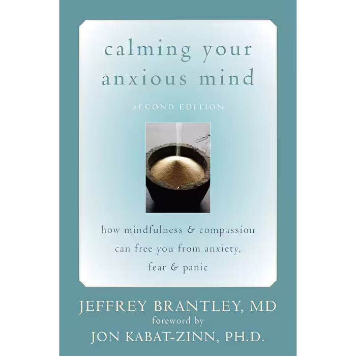 کتاب زبان اصلی Calming Your Anxious Mind انتشارات New Harbinger Publications