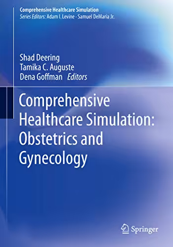 󾕇 دانلود کتاب Comprehensive Healthcare Simulation - Obstetrics And Gynecology, 2019 - دانلود کتاب های دانشگاهی