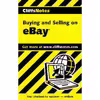 کتاب CliffsNotes Buying and Selling on eBay اثر Greg Holden انتشارات xCliffs Notes