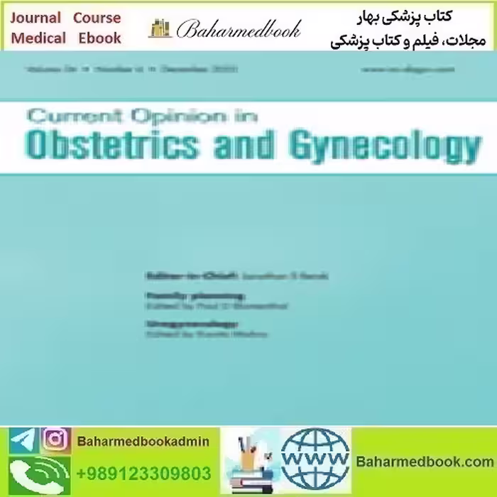 Current Opinion in Obstetrics &amp; Gynecology Volume 34 1 to 6 2022