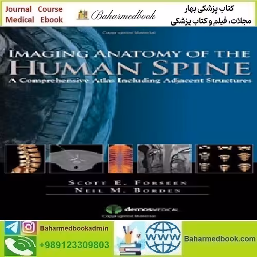 Imaging Anatomy of the Human Spine A Comprehensive Atlas In