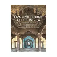 کتاب Islamic Architecture of Deccan India اثر George Michell نشر ACC