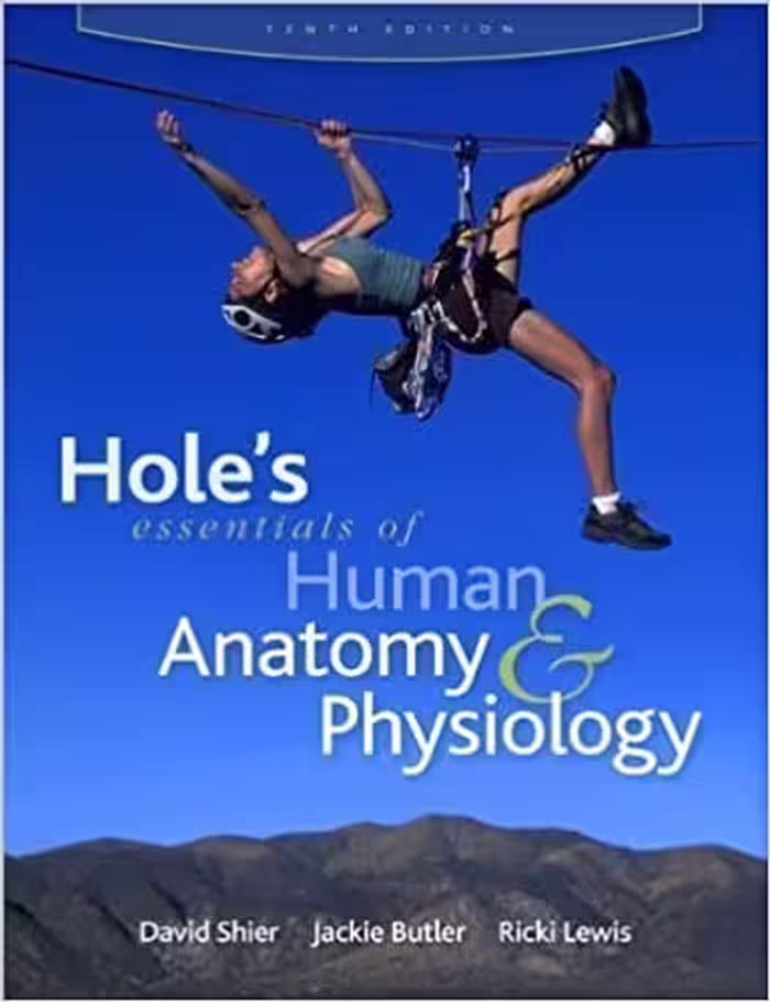 󾕇 دانلود کتاب Hole'S Essentials Of Human Anatomy &amp; Physiology , 10th ed, 2008 - دانلود کتاب های دانشگاهی