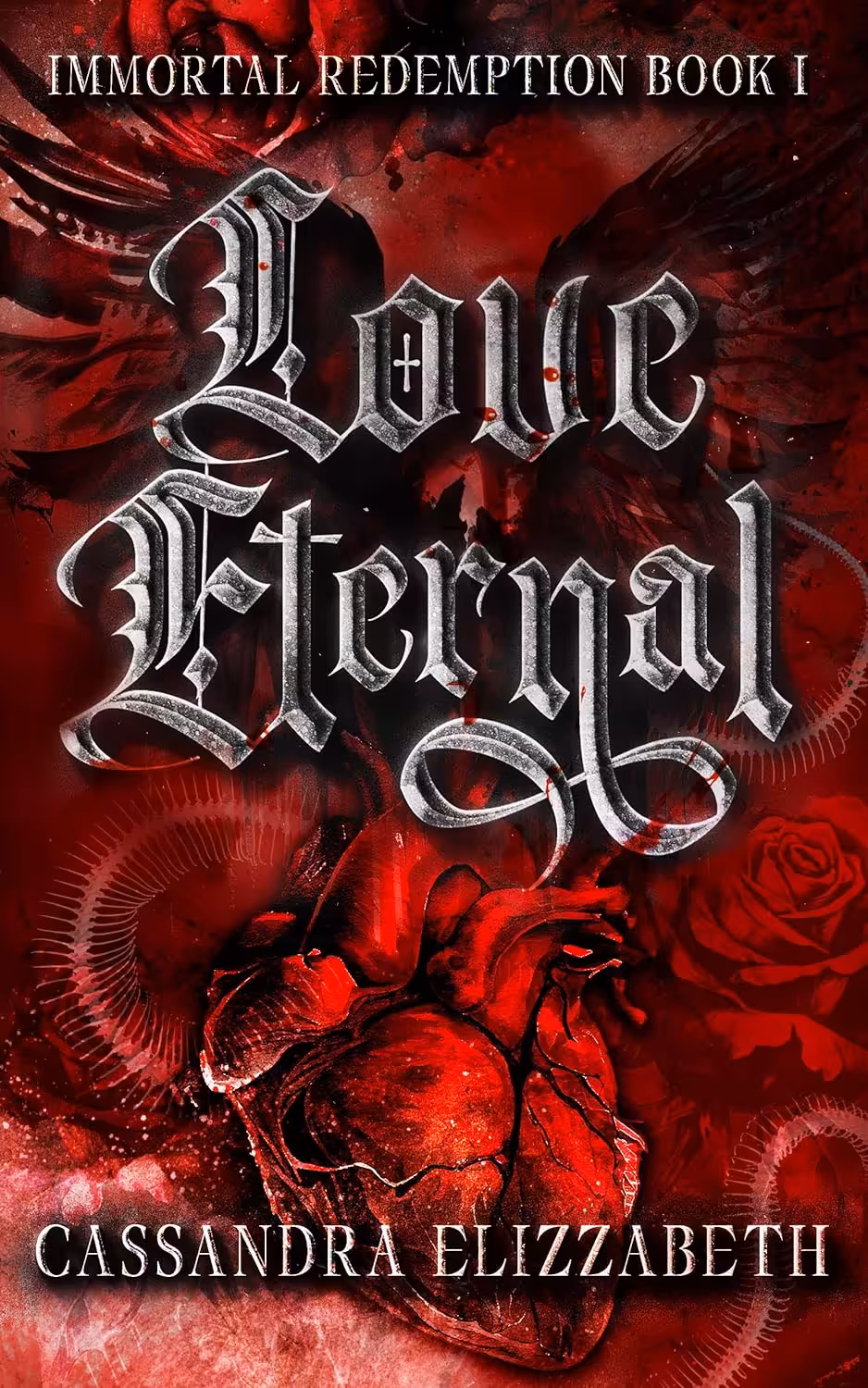 Love Eternal (Immortal Redemption Book 1)