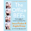 کتاب The Office BFFs اثر Jenna Fischer and Angela Kinsey انتشارات Dey Street Books