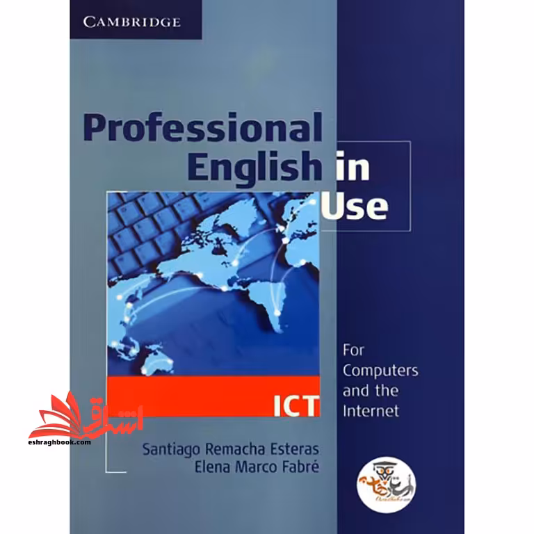 Professional english in use ICT for computers and the internet - فروشگاه کتاب اشراق