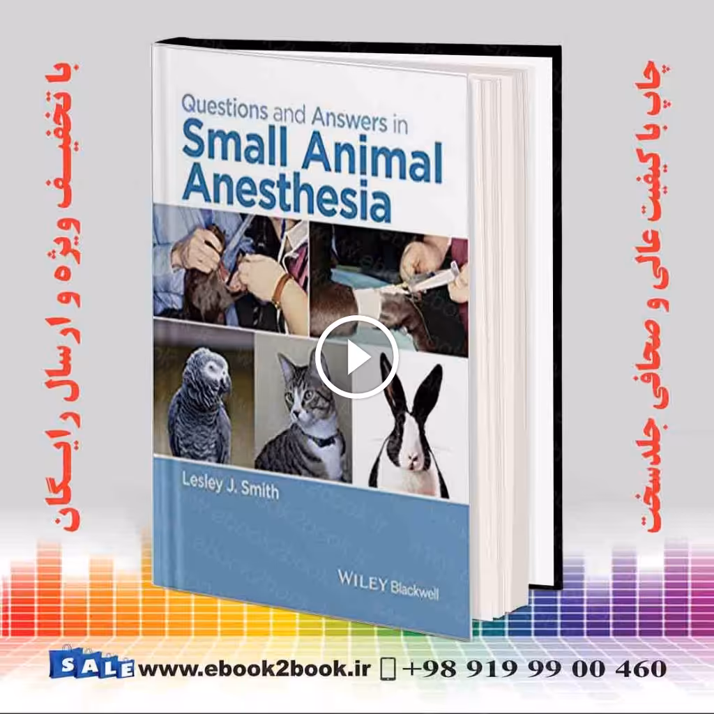 Questions and Answers in Small Animal Anesthesia