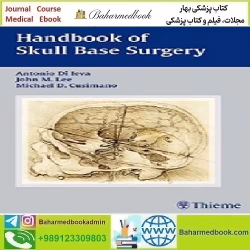 Handbook of Skull Base Surgery 2016 TRUE PDF price 1€ - کتاب پزشکی بهار