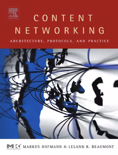 خرید و دانلود نسخه کامل کتاب Content Networking: Architecture, Protocols, and Practice