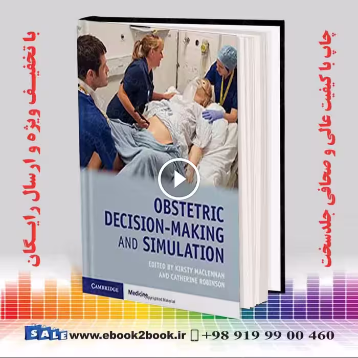 Obstetric Decision-Making and Simulation
