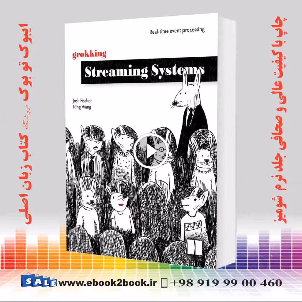 Grokking Streaming Systems: Real-time event processing