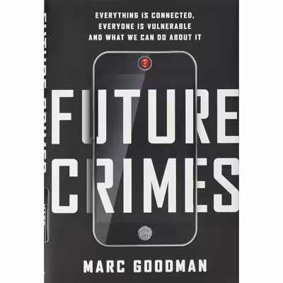 کتاب Future Crimes اثر Marc Goodman انتشارات Doubleday