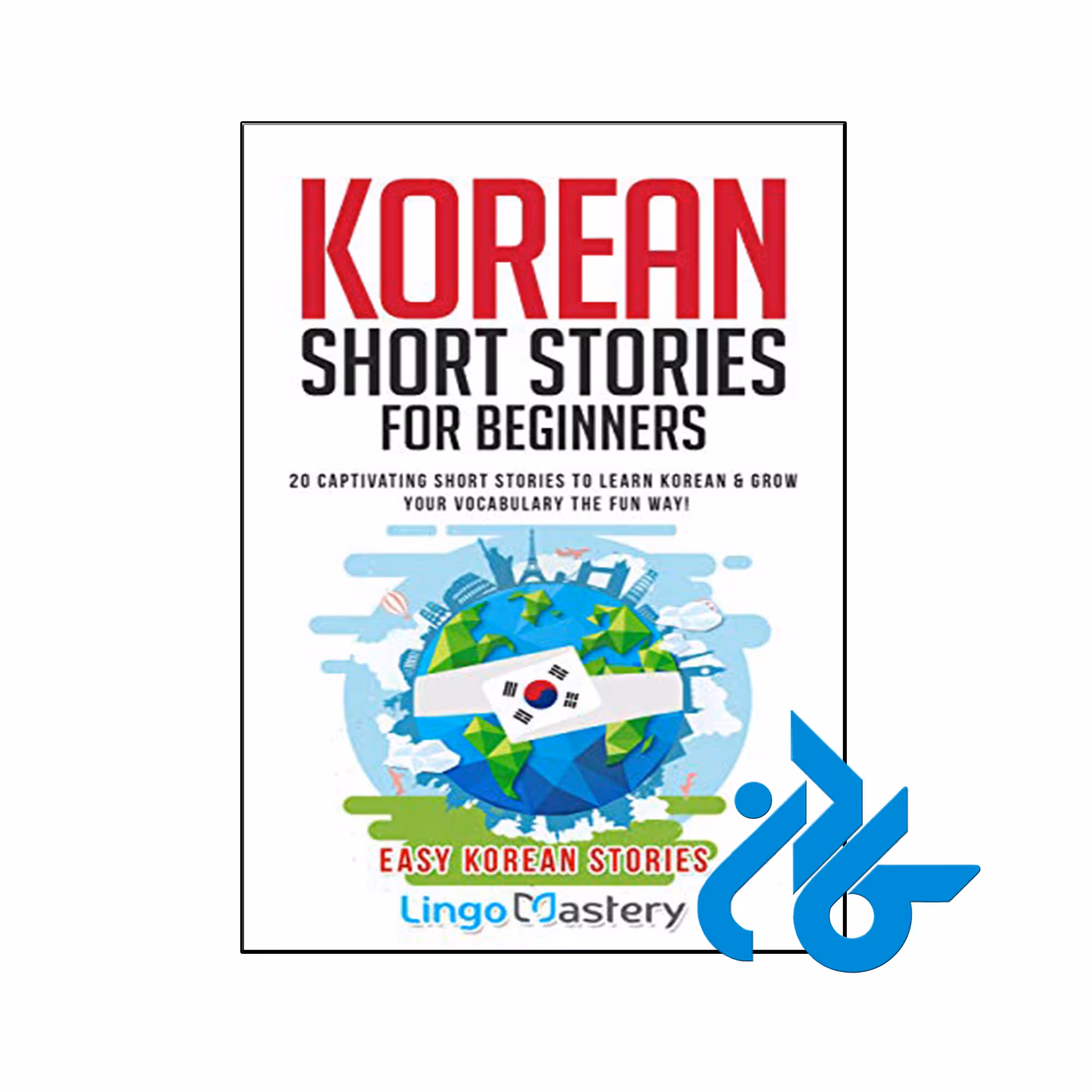 کتاب Korean Short Stories for Beginners - فروشگاه کــادن