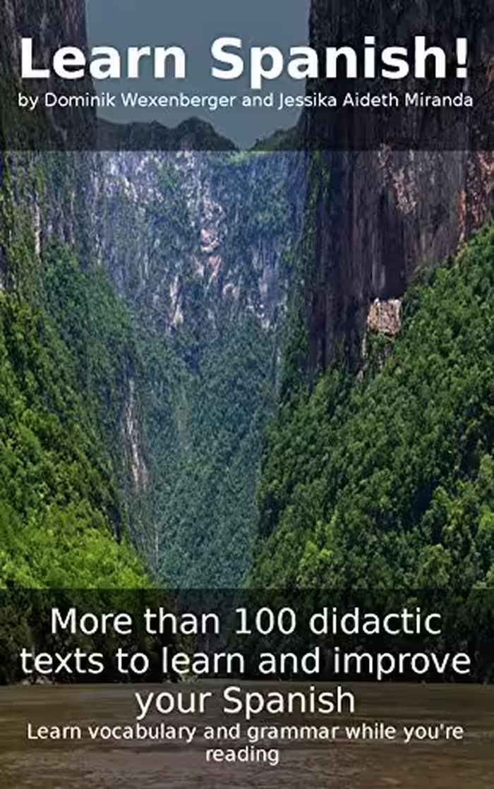 خرید و دانلود نسخه کامل کتاب Learn Spanish! More than 100 didactic texts to learn and improve your Spanish (Spanish Edition)[2016] -   pdf