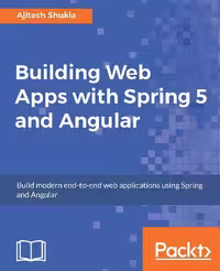خرید و دانلود نسخه کامل کتاب Building Web Apps with Spring 5 and Angular: Modern end-to-end web application development