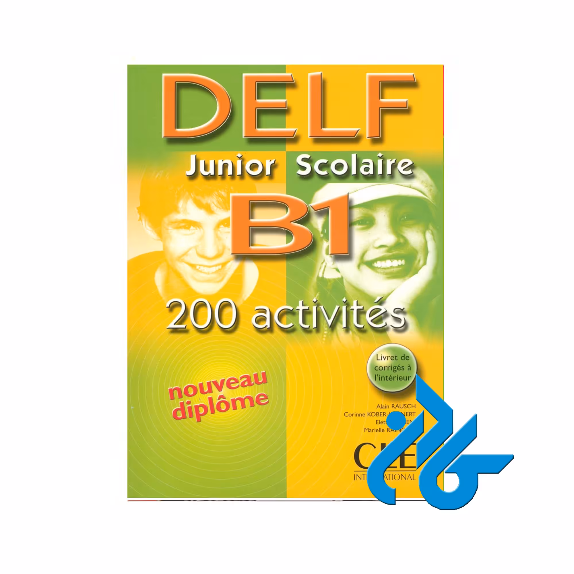 Delf Junior Scolaire B1 خرید از فروشگاه کتاب کادن تا 50% تخفیف خرید کتاب فرانسه