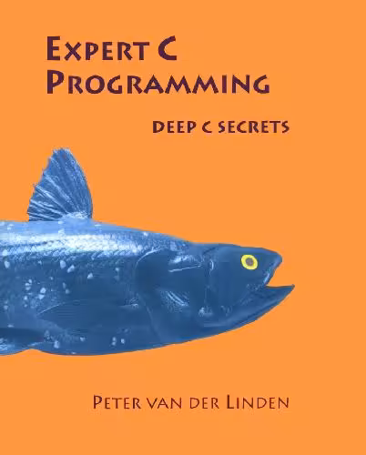 خرید و دانلود نسخه کامل کتاب Expert C Programming. Deep C Secrets
