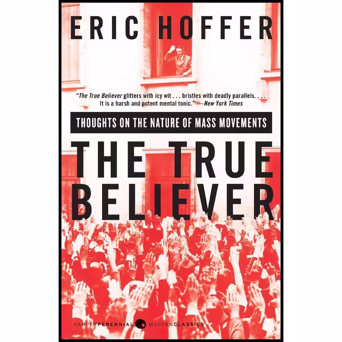 کتاب The True Believer اثر Eric Hoffer انتشارات تازه ها