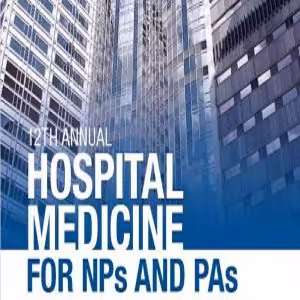 Hospital Medicine from Admission to Discharge Inpatient Medicine for NPs &amp; PAs 2020 (CME VIDEOS) at 60€ - کتاب پزشکی بهار