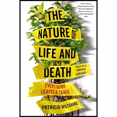 کتاب The Nature of Life and Death اثر Patricia Wiltshire انتشارات G.P. Putnams Sons