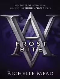 کتاب Frostbite (Vampire Academy Book 2) (زبان اصلی)