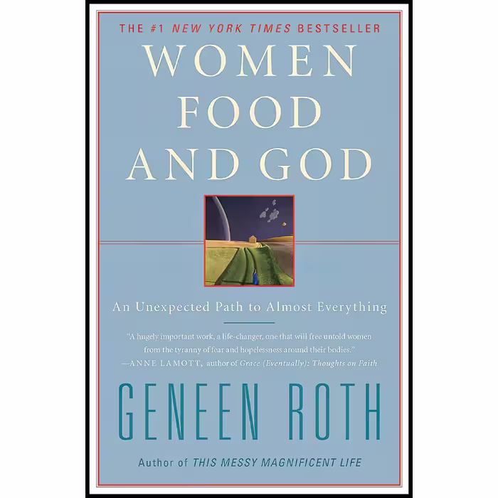 کتاب Women Food and God اثر Geneen Roth انتشارات Scribner
