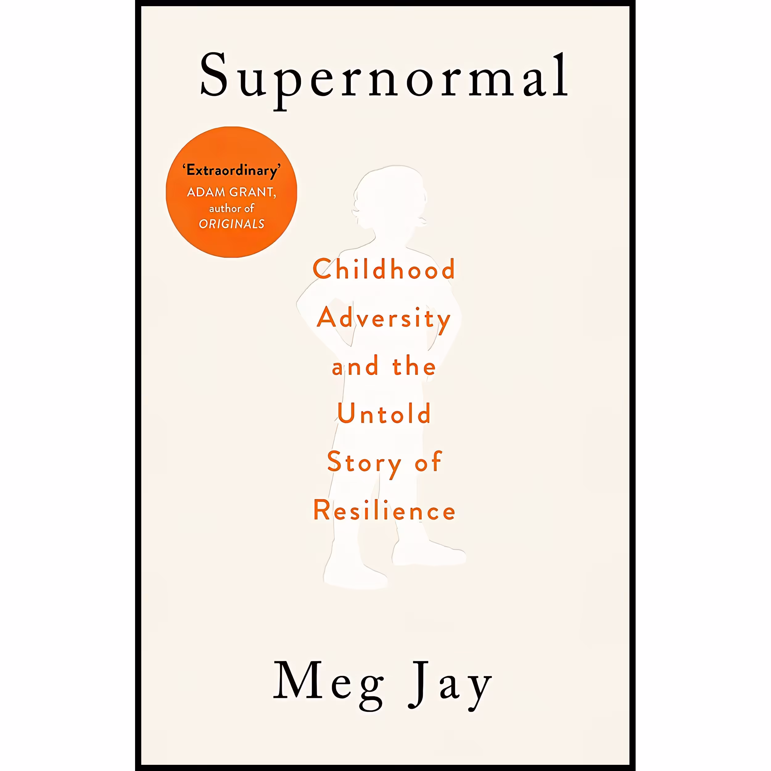 کتاب Supernormal اثر Meg Jay انتشارات Random House Uk
