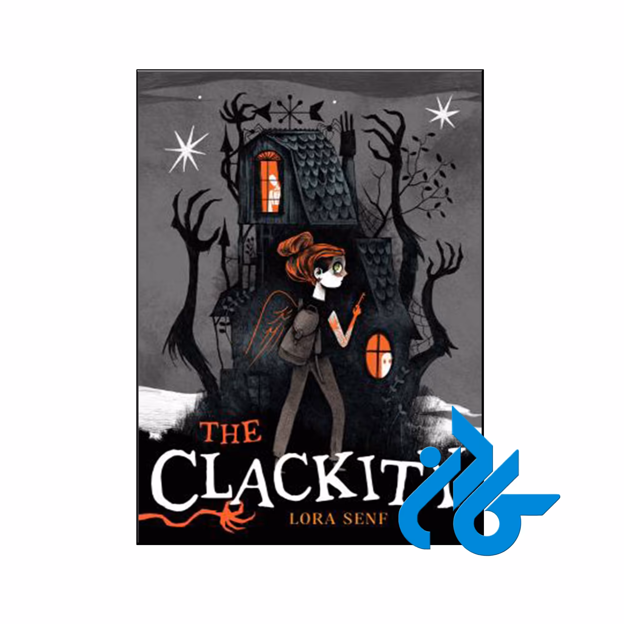 کتاب The Clackity - با تخفیف ویژه کتاب زبان - فروشگاه کــادن
