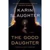 کتاب The Good Daughter: A Novel اثر Karin Slaughter انتشارات William Morrow