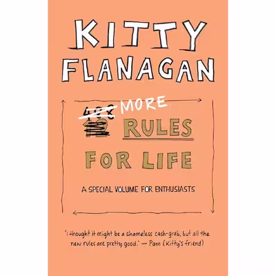 کتاب More Rules for Life اثر Kitty Flanagan انتشارات Allen &amp; Unwin