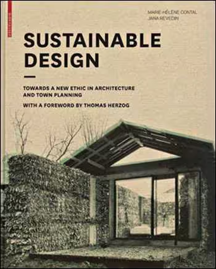 󾕇 دانلود کتاب Sustainable Design - Towards a New Ethic in Architecture and Town Planning - دانلود کتاب های دانشگاهی