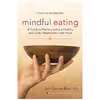 کتاب Mindful Eating اثر Jan Chozen Bays انتشارات Shambhala