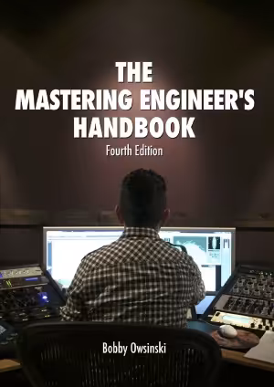 خرید و دانلود نسخه کامل کتاب The Mastering Engineer's Handbook (4th Edition) - Pdf